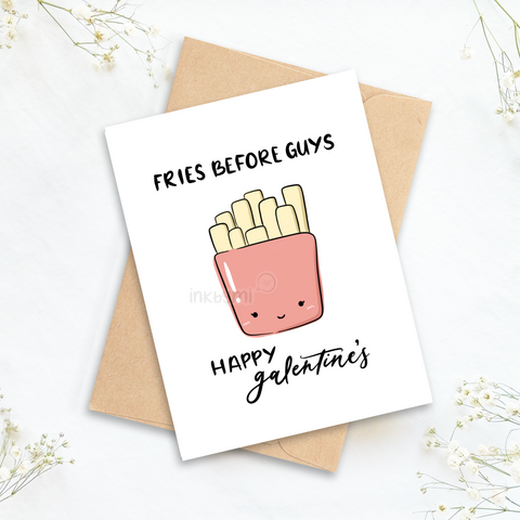 Fries Before Guys - Happy Galentine's Day